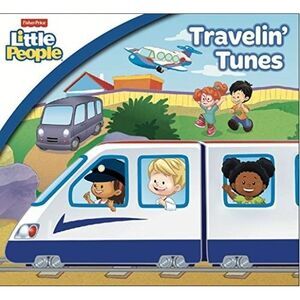 Fisher Price: Travelin' Tunes - Fisher Price: Travelin' Tunes  CD
